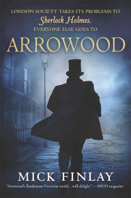 Title: Arrowood, Author: Mick Finlay