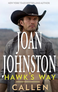 Title: Hawk's Way: Callen, Author: Joan Johnston