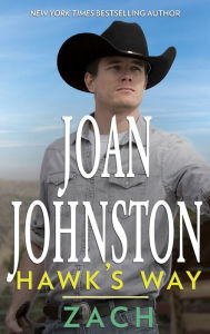 Title: Hawk's Way: Zach, Author: Joan Johnston