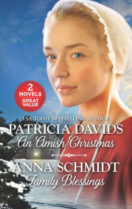 Title: An Amish Christmas and Family Blessings, Author: Patricia Davids