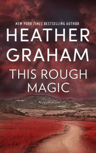 Title: This Rough Magic, Author: Heather Graham