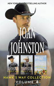 Title: Joan Johnston Hawk's Way Collection Volume 4: An Anthology, Author: Joan Johnston