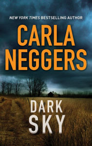 Title: Dark Sky, Author: Carla Neggers