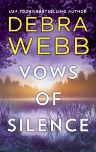 Title: Vows of Silence, Author: Debra Webb