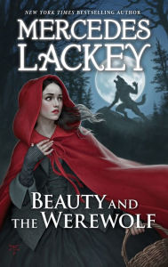 Beauty and the Werewolf (Five Hundred Kingdoms Series #6)
