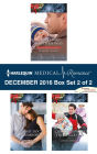 Harlequin Medical Romance December 2016 - Box Set 2 of 2: An Anthology