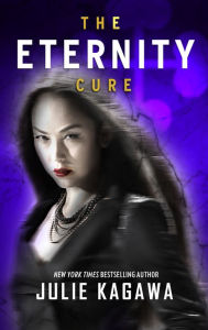 Title: The Eternity Cure, Author: Julie Kagawa