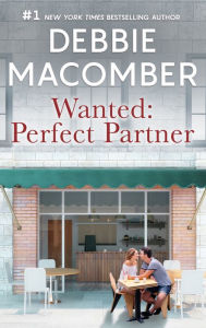 Title: Wanted: Perfect Partner, Author: Debbie Macomber