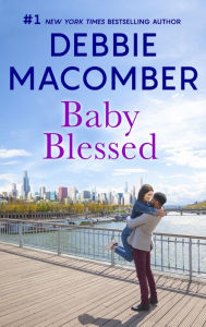 Title: Baby Blessed, Author: Debbie Macomber