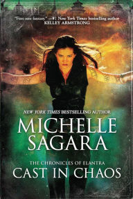 Title: Cast in Chaos (Chronicles of Elantra Series #6), Author: Michelle  Sagara