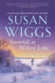 Title: Snowfall at Willow Lake, Author: Susan Wiggs