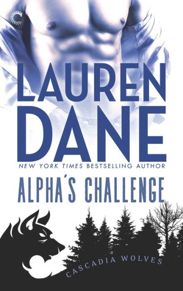 Alpha's Challenge (Cascadia Wolves Series #4)