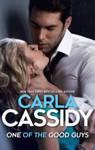 Title: One of the Good Guys, Author: Carla Cassidy