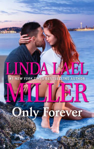Title: Only Forever, Author: Linda Lael Miller