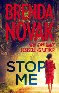 Title: Stop Me, Author: Brenda Novak