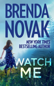 Title: Watch Me, Author: Brenda Novak