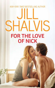 Title: For the Love of Nick, Author: Jill Shalvis