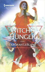 Title: Witch's Hunger, Author: Deborah LeBlanc