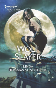 Title: Wolf Slayer, Author: Linda Thomas-Sundstrom