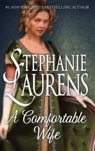 Title: A Comfortable Wife: A Regency Romance, Author: Stephanie Laurens