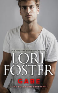 Title: Gabe (Buckhorn Brothers Series #3), Author: Lori Foster