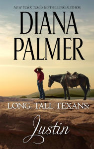 Title: Long, Tall Texans: Justin, Author: Diana Palmer