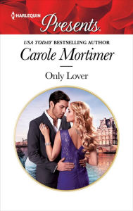 Title: Only Lover: A Blackmail Romance, Author: Carole Mortimer