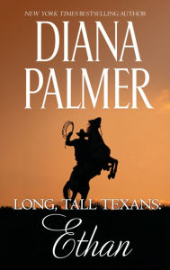 Title: Long, Tall Texans: Ethan, Author: Diana Palmer