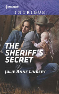 Title: The Sheriff's Secret, Author: Julie Anne Lindsey
