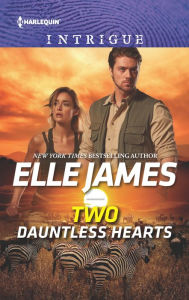 Title: Two Dauntless Hearts, Author: Elle James