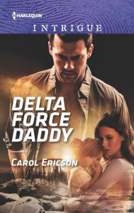 Title: Delta Force Daddy, Author: Carol Ericson
