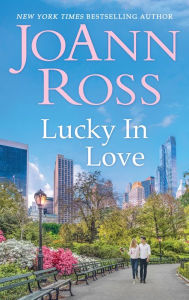 Title: Lucky in Love, Author: JoAnn Ross
