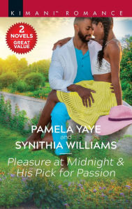 Title: Pleasure at Midnight & His Pick for Passion: A 2-in-1 Collection, Author: Pamela Yaye