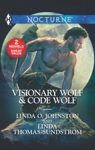 Title: Visionary Wolf & Code Wolf: A 2-in-1 Collection, Author: Linda O. Johnston