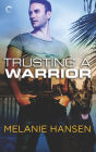 Trusting a Warrior