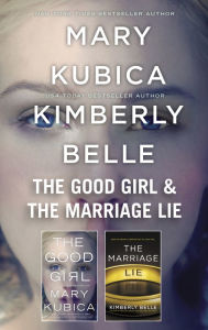 The Good Girl & The Marriage Lie: An Anthology