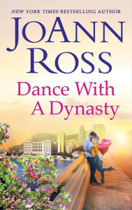 Title: Dance with a Dynasty, Author: JoAnn Ross