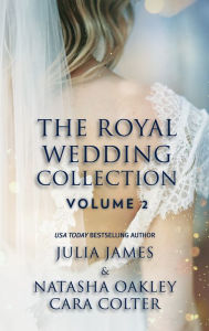 Title: The Royal Wedding Collection: Volume 2, Author: Julia James