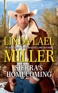 Title: Sierra's Homecoming, Author: Linda Lael Miller