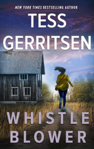 Title: Whistleblower, Author: Tess Gerritsen