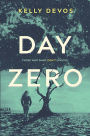 Day Zero (Day Zero Duology Series #1)