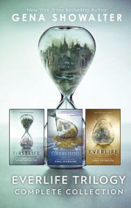 Title: Everlife Trilogy Complete Collection: An Anthology, Author: Gena Showalter