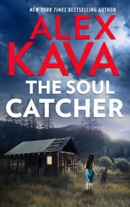 Title: The Soul Catcher (Maggie O'Dell Series #3), Author: Alex Kava