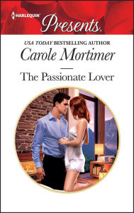 Title: The Passionate Lover, Author: Carole Mortimer