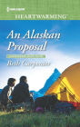 An Alaskan Proposal: A Clean Romance