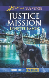 Title: Justice Mission, Author: Lynette Eason