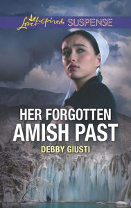 Title: Her Forgotten Amish Past, Author: Debby Giusti