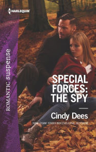 Title: Special Forces: The Spy, Author: Cindy Dees