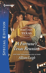 Title: A Fortune's Texas Reunion, Author: Allison Leigh
