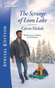 Title: The Scrooge of Loon Lake, Author: Carrie Nichols